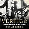 Vertigo: The Rise...