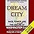 Dream City: Race, Power, and the Decline of Washington, D.C.