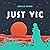 Just Vic
