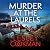 Murder at the Laurels: A Libby Sarjeant Murder Mystery Series, Book 2