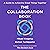 The Collaboration Book: A Guide to Achieving Great Things Together