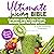 Ultimate Juicing Bible: Complete Guide to Juice Fasting, Detoxing and Fast Weight Loss