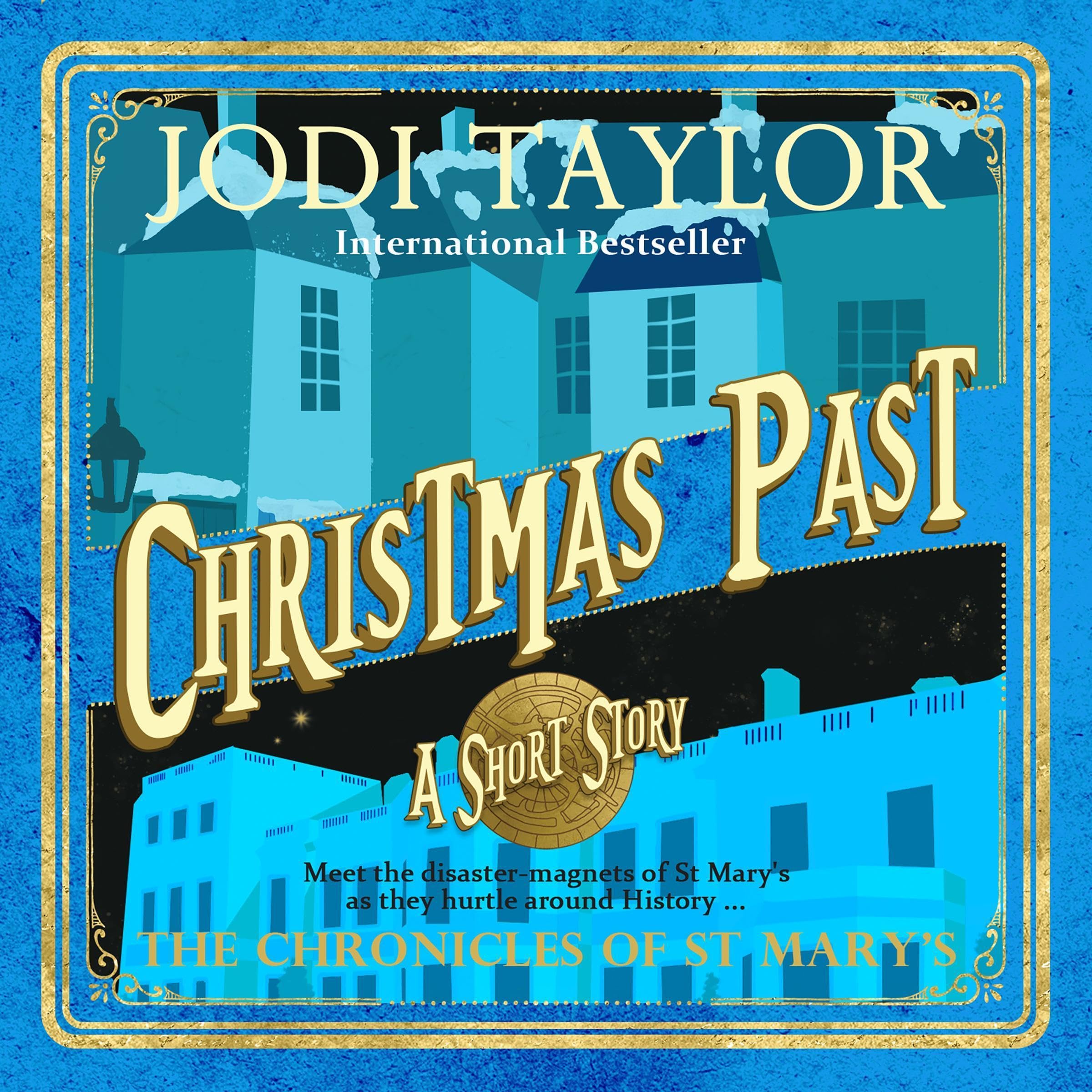 Christmas Past: A Chronicles of St Mary's Short Story, Book 8.5