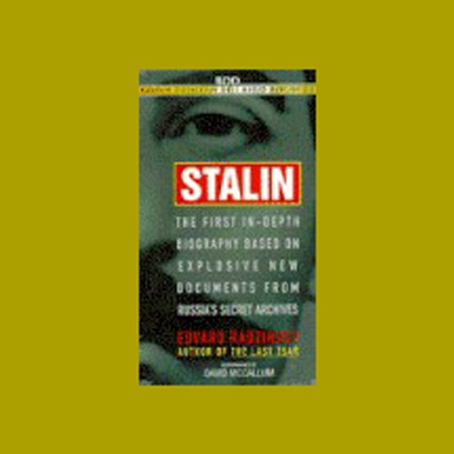 Stalin: The First In-depth Biography Based on Explosive New Documents from Russia's Secret Archives