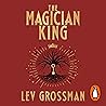 The Magician King...