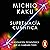 Supremacía cuántica [Quantum Supremacy]: La revolución tecnológica que lo cambiará todo [The Technological Revolution that Will Change Everything]