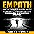 Empath: The Ultimate Survival Guide: Modern Life Strategies for Highly Sensitive People