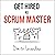 Get Hired as Scrum Master: Guide for Agile Job Seekers and People Hiring Them
