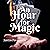 An Hour for Magic