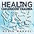 Healing Childhood Trauma by Robin Marvel
