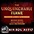 The Unquenchable Flame: Discovering the Heart of the Reformation