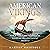 American Vikings: How the Norse Sailed into the Lands and Imaginations of America