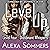 Dissonant Whispers: Level Up, Book 4