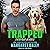 Trapped: Everyday Heroes Series, Book 3