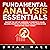 Fundamental Analysis Essentials: Master the Art of Assessing a Company’s Value, Reading Financial Statements, Calculating Ratios and Setting a Buy Target