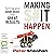 Making It Happen