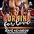 Burning for Love (Burning for the Bravest #6)