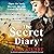 The Secret Diary: Gripping and Emotional WW2 Historical Fiction