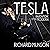Tesla: Inventor of the Modern