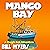 Mango Bay: A Mango Bob Adventure