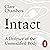 Intact: A Defence of the Unmodified Body