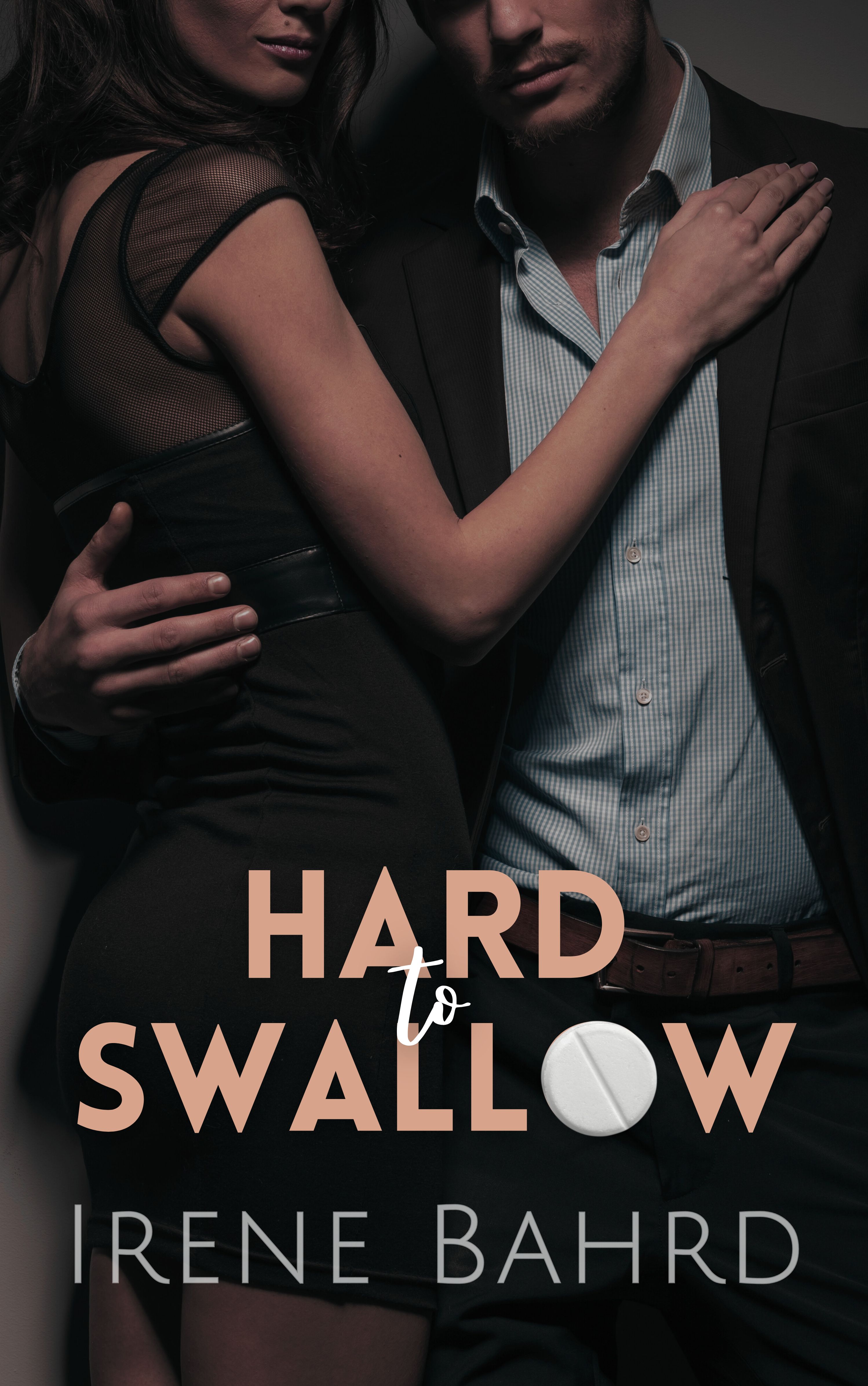 Hard to Swallow (Kindle Edition)