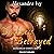 Darkness Betrayed: Guardians of Eternity Series, Book 17