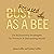 Focused as a Bee: Six Buzzworthy Strategies to Thrive in a Distracting World