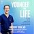 Younger for Life: Feel Great and Look Your Best with the New Science of Autojuvenation