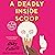 A Deadly Inside Scoop: Ice Cream Parlor Mystery, Book 1