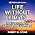 Life Without Limits: 10 Easy Steps to Success and Happiness