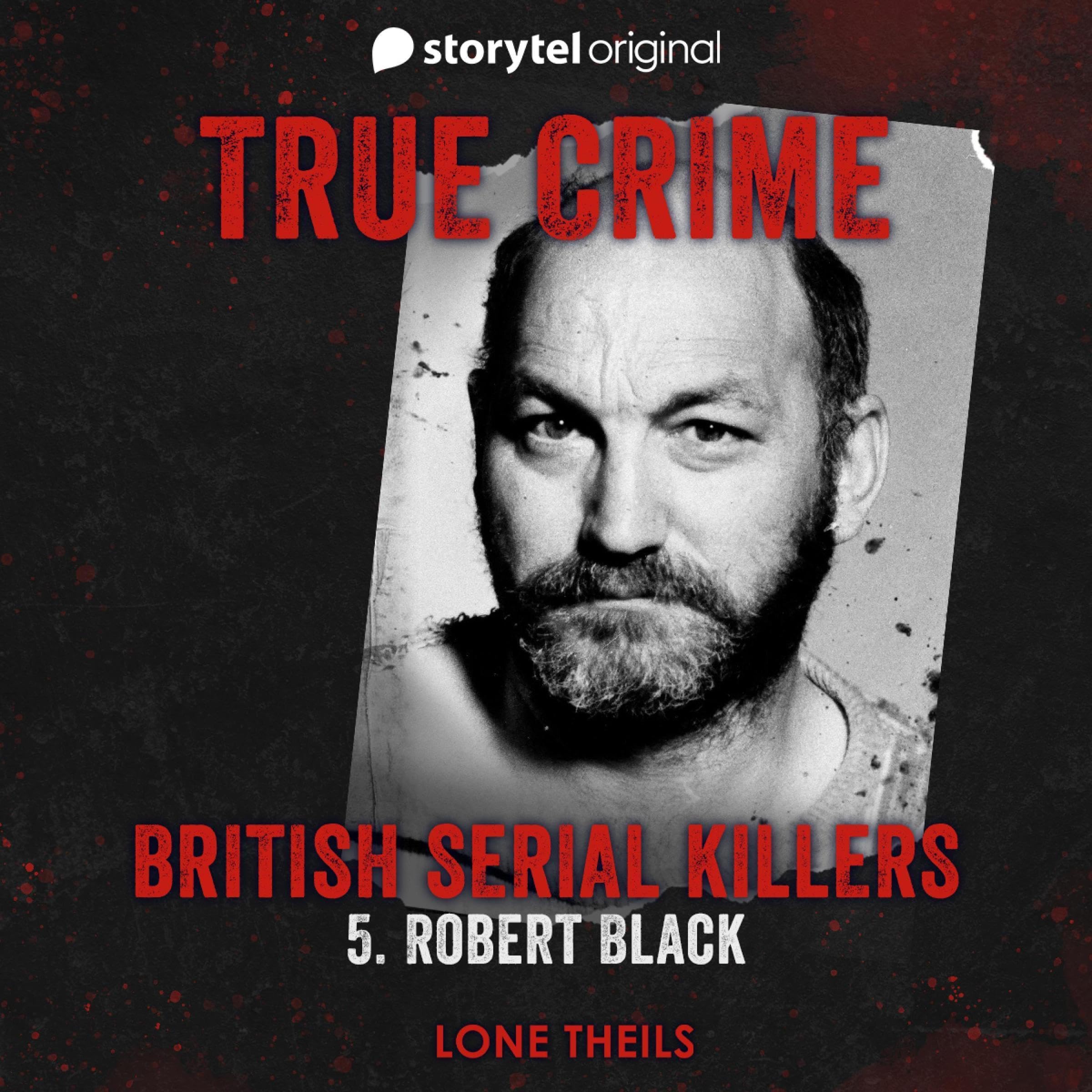 British Serial Killers - S01E05 1 (Audible Audio)