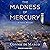 The Madness of Mercury (Zodiac Mystery, #1)