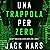 Una Trappola per Zero: Uno spy thriller della serie Agente Zero 4