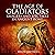 The Age of Gladiators: Savagery and Spectacle in Ancient Rome