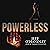 Powerless