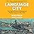 Language City: The Fight to Preserve Endangered Mother Tongues in New York