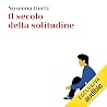 Il secolo della s...
