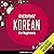 Everyday Korean for Beginners - 400 Actions & Activities: Beginner Korean #1