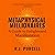 Metaphysical Millionaires: A Guide to Enlightened Manifestation. How to manifest using intention, quantum physics and action to manifest like Steve Jobs, Oprah and the founders of AirBnB
