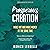 Prosperous Creation: Make Art and Make Money at the Same Time: Growth Hacking For Storytellers #5
