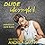 Dude Interrupted: G-Man, Book 7