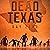 Dead Texas: Day Zero: Dead Texas Series, Book 1