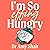 I'm so Effing Hungry: Why We Crave What We Crave - and What to Do About It