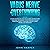 Vagus Nerve and Overthinking: A Guide to Stimulate Your Vagus Nerve and Declutter Your Mind. Techniques to Stop Worrying, Relieve Stress and Anxiety, Overcome Chronic Illness, Trauma, and Depression.