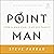 Point Man, Revised and Updated: How a Man Can Lead His Family