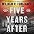 Five Years After: A John Matherson Novel, Book 4