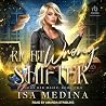 Right Wrong Shifter: Good Bad Magic, Book 2 Right Wrong Shifter: Good Bad Magic, Book 2