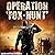 Operation 'Fox-Hunt'