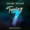 Taming 7